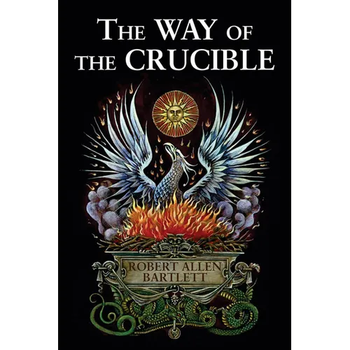 The Way of the Crucible - Paperback | Books | Wiccan Center