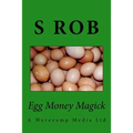 Egg Money Magick - Paperback | Books | Wiccan Center