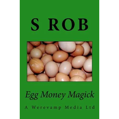 Egg Money Magick - Paperback | Books | Wiccan Center