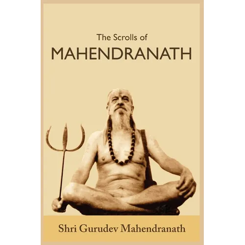 The Scrolls of Mahendranath - Paperback | Books | Wiccan Center