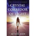 Crystal Corridor of Light: The Starseed Highway - Paperback | Books | Wiccan Center
