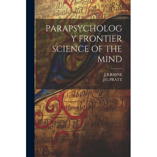 Parapsychology Frontier Science of the Mind - Paperback | Books | Wiccan Center