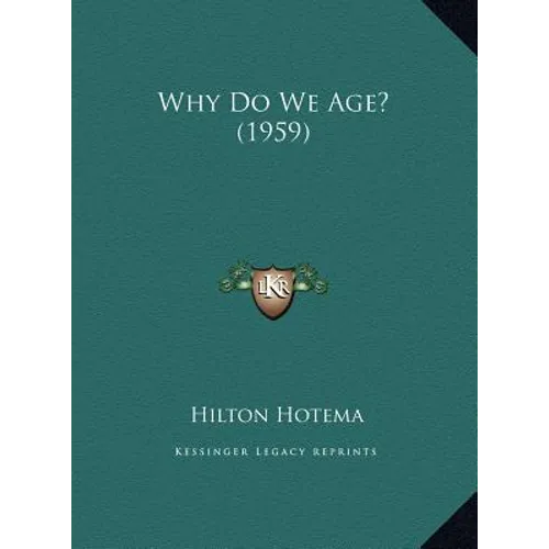 Why Do We Age? (1959) - Hardcover | Books | Wiccan Center