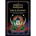 The Hermetic Marriage of Art and Alchemy: Imagination, Creativity, and the Great Work - Hardcover | Books | Wiccan Center