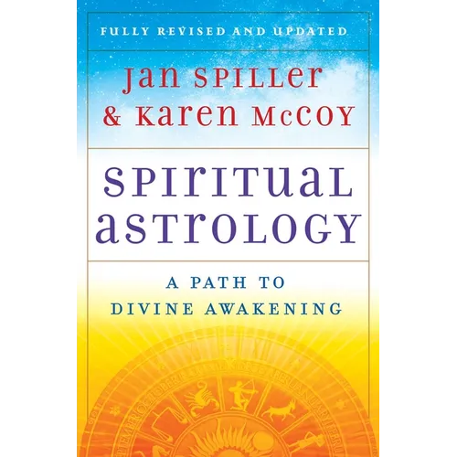 Spiritual Astrology: A Path to Divine Awakening - Paperback | Books | Wiccan Center