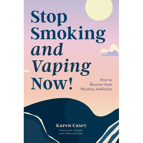 Stop Smoking and Vaping Now!: How to Recover from Nicotine Addiction (Daily Meditation Guide to Quit Smoking) - Paperback | Books | Wiccan Center