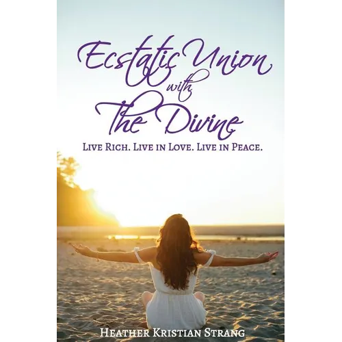 Ecstatic Union with The Divine - Paperback | Books | Wiccan Center