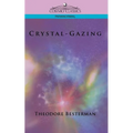 Crystal-Gazing - Paperback | Books | Wiccan Center