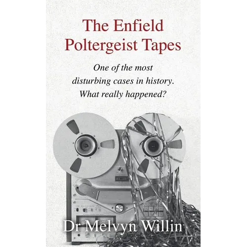 The Enfield Poltergeist Tapes: One of the most disturbing cases in history. What really happened? - Paperback | Books | Wiccan Center