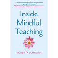 Inside Mindful Teaching - Paperback | Books | Wiccan Center