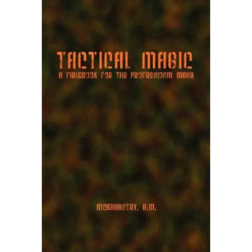 Tactical Magic - Paperback | Books | Wiccan Center