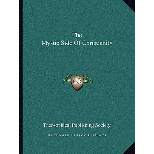 The Mystic Side Of Christianity - Paperback | Books | Wiccan Center