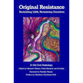 Original Resistance: Reclaiming Lilith, Reclaiming Ourselves - Paperback | Books | Wiccan Center