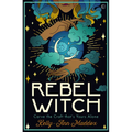 Rebel Witch: Carve the Craft That's Yours Alone - Hardcover | Books | Wiccan Center