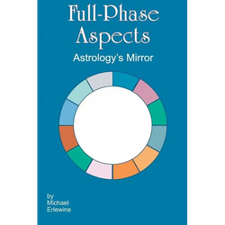 Full-Phase Aspects: Astrology's Mirror - Paperback | Books | Wiccan Center