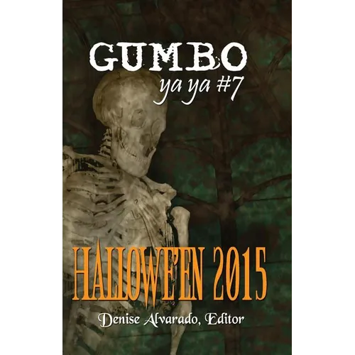 Gumbo Ya Ya #7 Hallowe'en 2015 - Paperback | Books | Wiccan Center