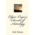 Edgar Cayce's Secrets of Astrology - Paperback | Books | Wiccan Center