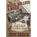 Blood, Bullets and Booze - Paperback | Books | Wiccan Center