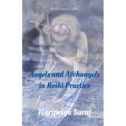 Angels and Archangels in Reiki Practice: A practical guide - Paperback | Books | Wiccan Center