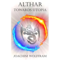 Althar - Towards Utopia - Paperback | Books | Wiccan Center