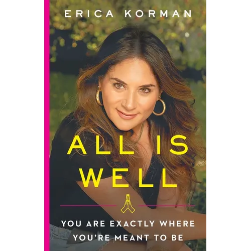 All Is Well: You Are Exactly Where You're Meant to Be - Paperback | Books | Wiccan Center