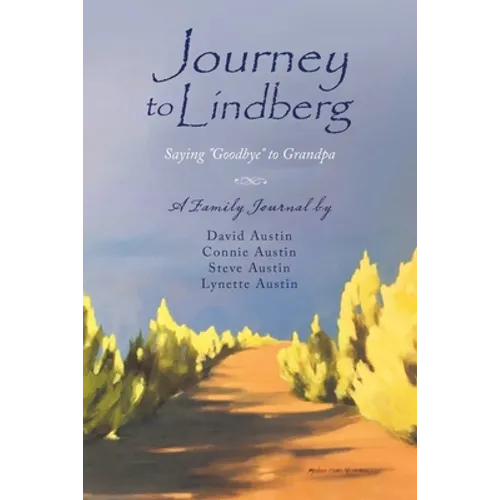 Journey to Lindberg: Saying "Goodbye" to Grandpa - Paperback | Books | Wiccan Center