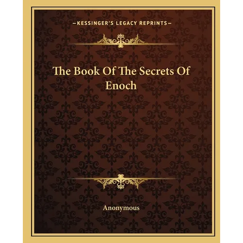 The Book Of The Secrets Of Enoch - Paperback | Books | Wiccan Center