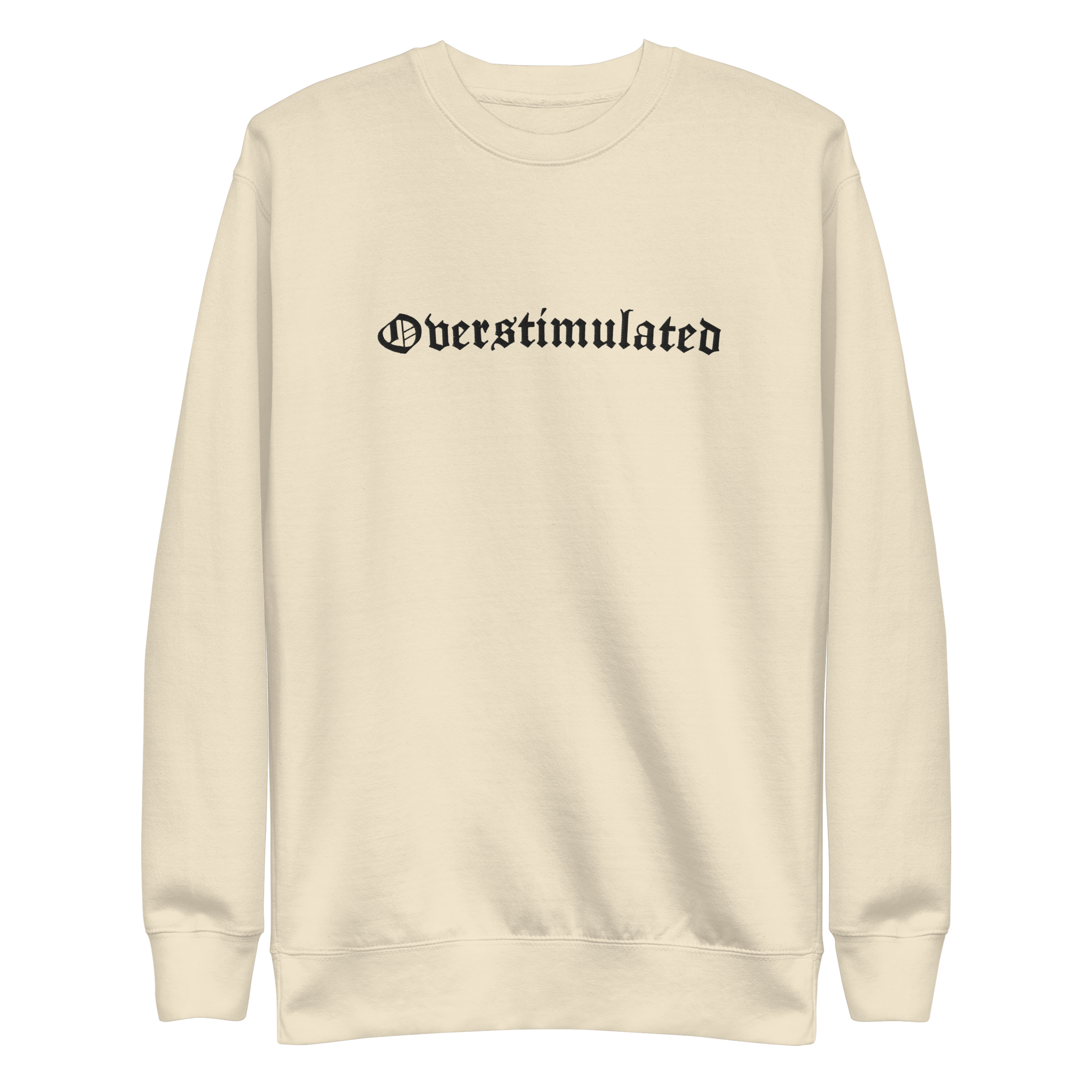 Overstimulated Embroidered Sweatshirt | | Wiccan Center