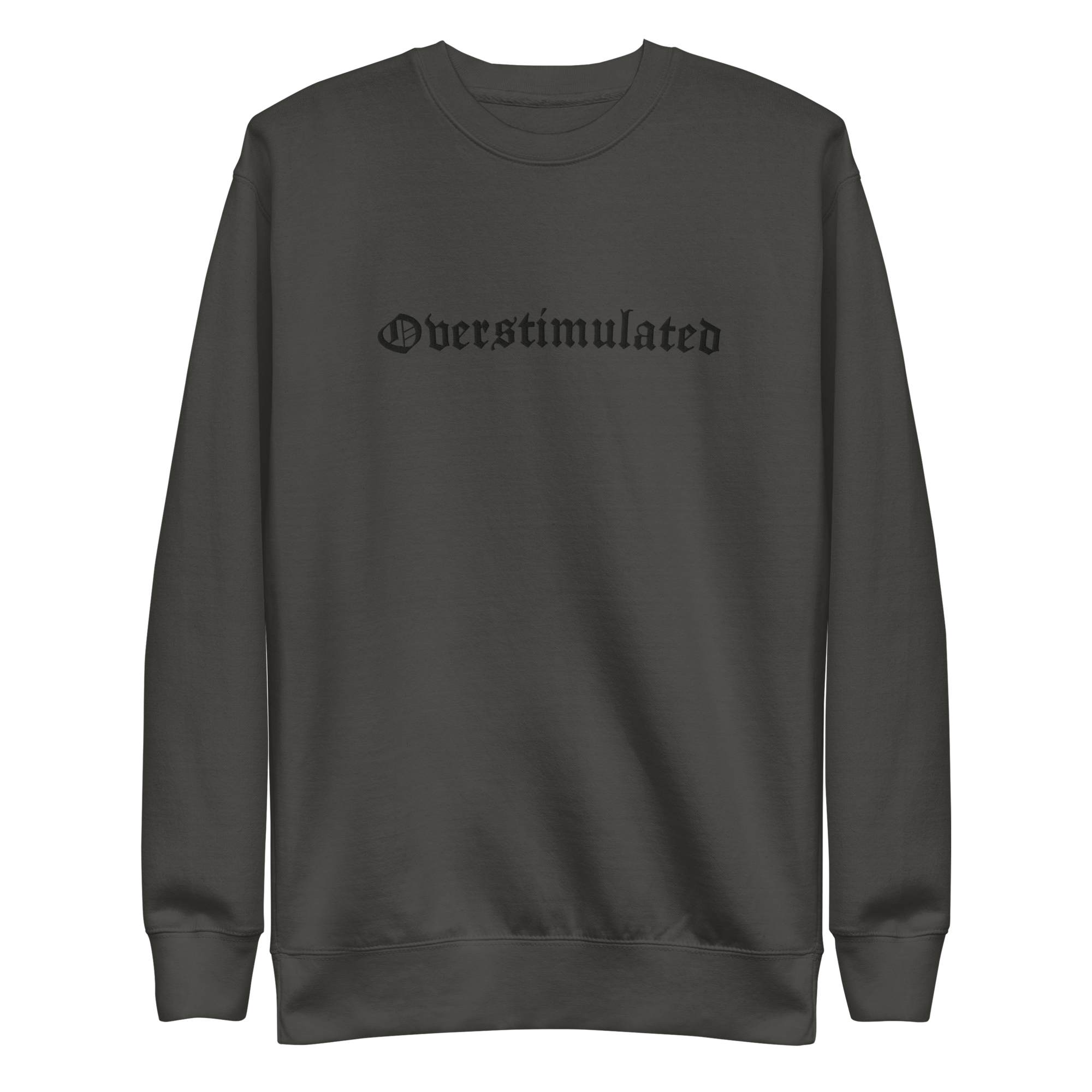 Overstimulated Embroidered Sweatshirt | | Wiccan Center