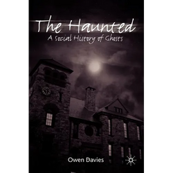 The Haunted: A Social History of Ghosts - Paperback | Books | Wiccan Center