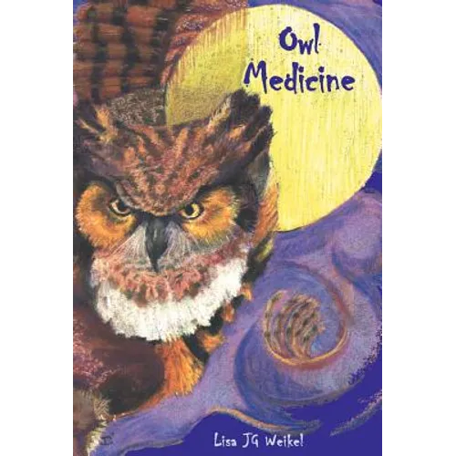 Owl Medicine - Hardcover | Books | Wiccan Center