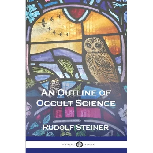 An Outline of Occult Science - Paperback | Books | Wiccan Center