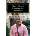 Sister Sage's Astrological Journeys: As Above, So Below - Paperback