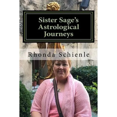 Sister Sage's Astrological Journeys: As Above, So Below - Paperback