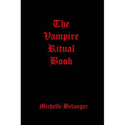 The Vampire Ritual Book - Paperback | Books | Wiccan Center