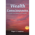 Wealth Consciousness: A Guide from Babaji for Prosperity - Paperback | Books | Wiccan Center