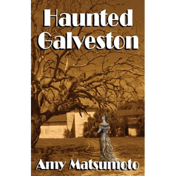 Haunted Galveston - Paperback | Books | Wiccan Center