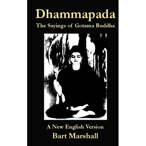 Dhammapada: The Sayings of Gotoma Buddha - Paperback | Books | Wiccan Center