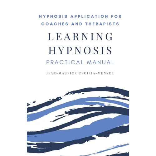 Learning Hypnosis - Hypnosis Application for Coaches and Therapists - Paperback | Books | Wiccan Center