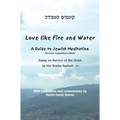 Love Like Fire and Water - Hardcover | Books | Wiccan Center
