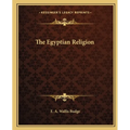 The Egyptian Religion - Paperback | Books | Wiccan Center