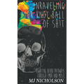 Unraveling Your Knot Ball of Sh!t: Rewriting Neuro Pathways Through EDMR and Music - Hardcover | Books | Wiccan Center