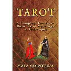 Tarot - A Complete Course in Basic Tarot Meanings and Techniques - Paperback | Books | Wiccan Center