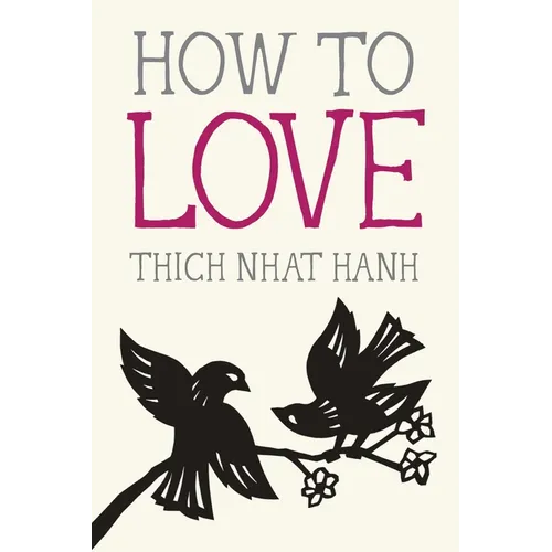 How to Love - Paperback | Books | Wiccan Center