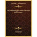 The Malleus Maleficarum of Kramer and Sprenger - Hardcover | Books | Wiccan Center
