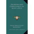 Paganism And Christianity In Egypt (1913) - Paperback | Books | Wiccan Center