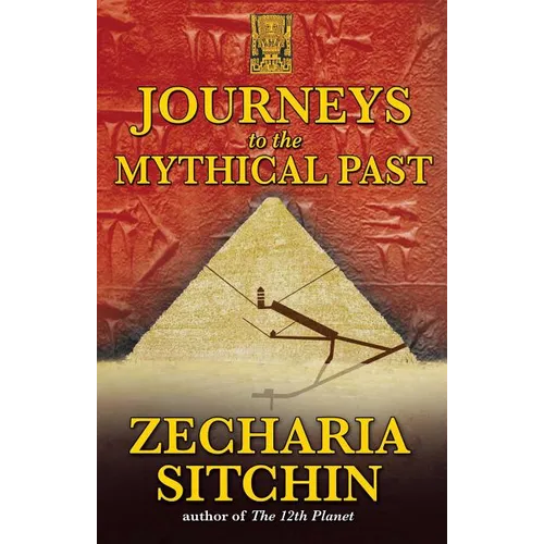 Journeys to the Mythical Past - Paperback | Books | Wiccan Center