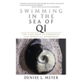 Swimming in the Sea of Qi: The Taiji Path to Energetic and Spiritual Awareness - Hardcover | Books | Wiccan Center
