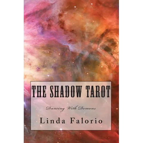 The Shadow Tarot: Dancing With Demons - Paperback | Books | Wiccan Center