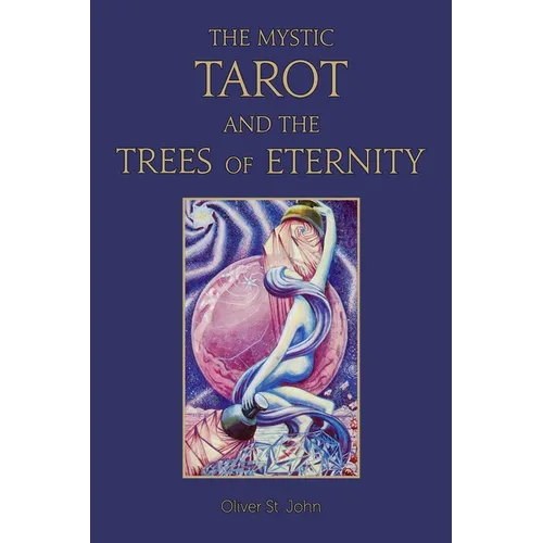The Mystic Tarot and the Trees of Eternity - Paperback | Books | Wiccan Center